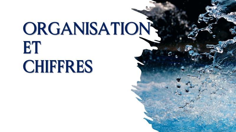 ORGANISATION ET CHIFFRES